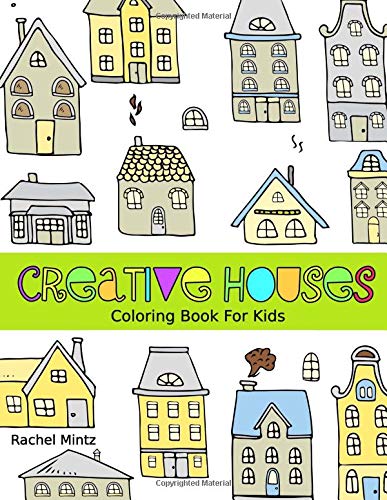 Download Pdf Download Ebook Creative Houses Coloring Book For Kids Deta