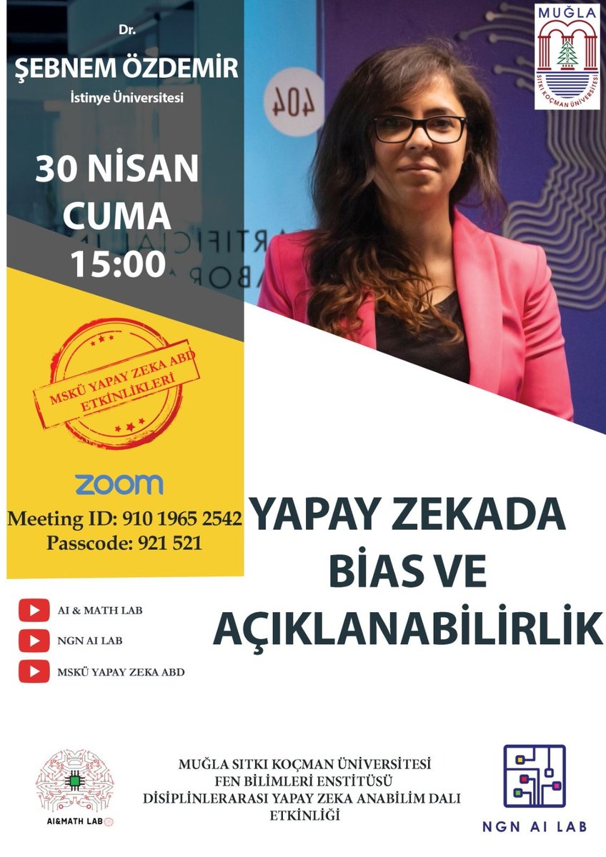 mskuyz's tweet photo. "Yapay zekada Bias ve Açıklanabilirlik" Dr. Şebnem Özdemir.
30 Nisan Cuma 15:00

#mskuyz #msku #aimathlab #machinelearning #datascience #ai #data #veri #deeplearning #derinogrenme #artificialintelligence #veribilimi #yapayzeka #matematik #mathematics #innovation #technology #bias https://t.co/rxSg1ksqIG