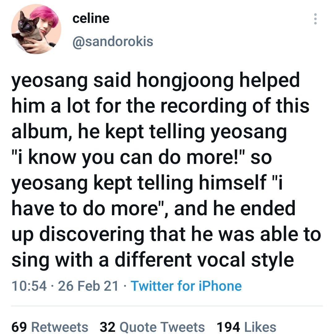 Hongjoong always cheers his members up and always supports their starting and hobbies. For ex, during this period hongjoong became Yeosang's teacher in composing. He helps him a lot and teach him his own methods what gives Yeo the opportunity to be more confident in himself