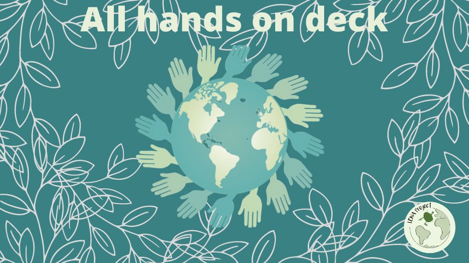 LENAproject's tweet image. All hands on deck.  We need you.  Who's in?
#ClimateAction #lenaproject