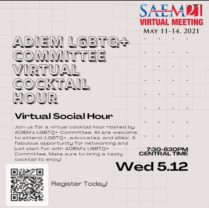 Don't miss our annual ADIEM LGBTQ+ Virtual Cocktail Hour! Grab a beverage and come join members of the ADIEM LGBTQ+ for an evening of networking, community and fun. Wed May 12th, 7:30-8:30pm CT 🏳️‍🌈 REGISTER TODAY🏳️‍🌈 Scan the QR code for the link! #saem21 #adiem