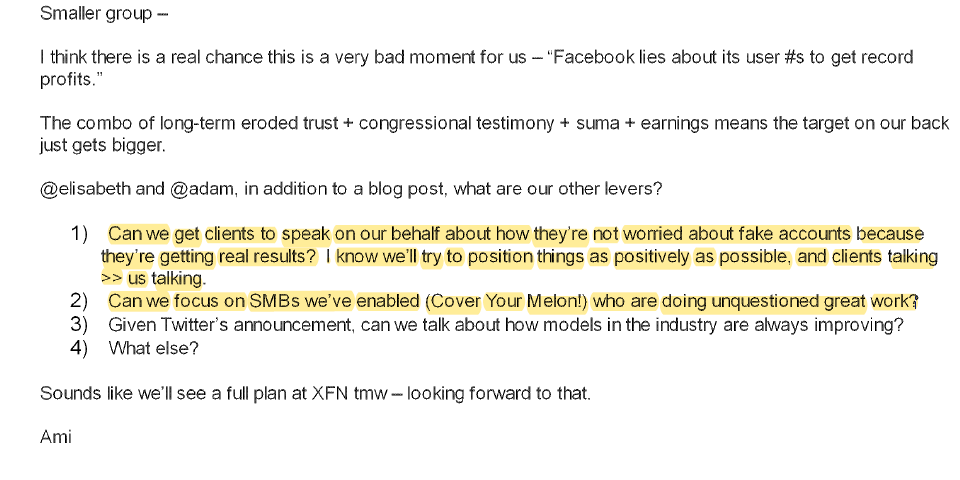 "I think there is a real chance this is a very bad moment for us - 'Facebook lies about its user  #s to get record profits.'" <- Facebook employee. You can see (familiar) how they strategize spin 1) captured advertising clients lobbying for them, 2) small business!!! etc etc /5