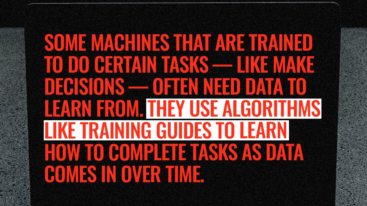 1 - Some machines use algorithms like training guides to learn how to complete tasks as data comes in over time.  #AlgorithmicBias  #CodedBias