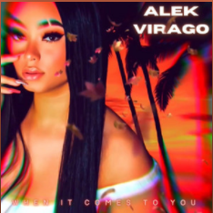 "When It Comes To You" by Alek Virago #NewMusic on the #BMSRadioNetwork: hitsyoulove.com/2021/04/25/new…