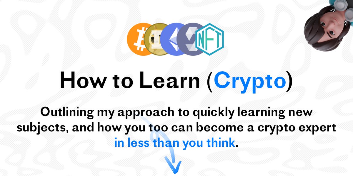  In the past few months, I went from knowing almost nothing about crypto to minting NFTs, launching my own token, and getting a job at a crypto startup.Here's the method I used to get up to speed in no time, and how you can use it to master any subject.(a thread) 