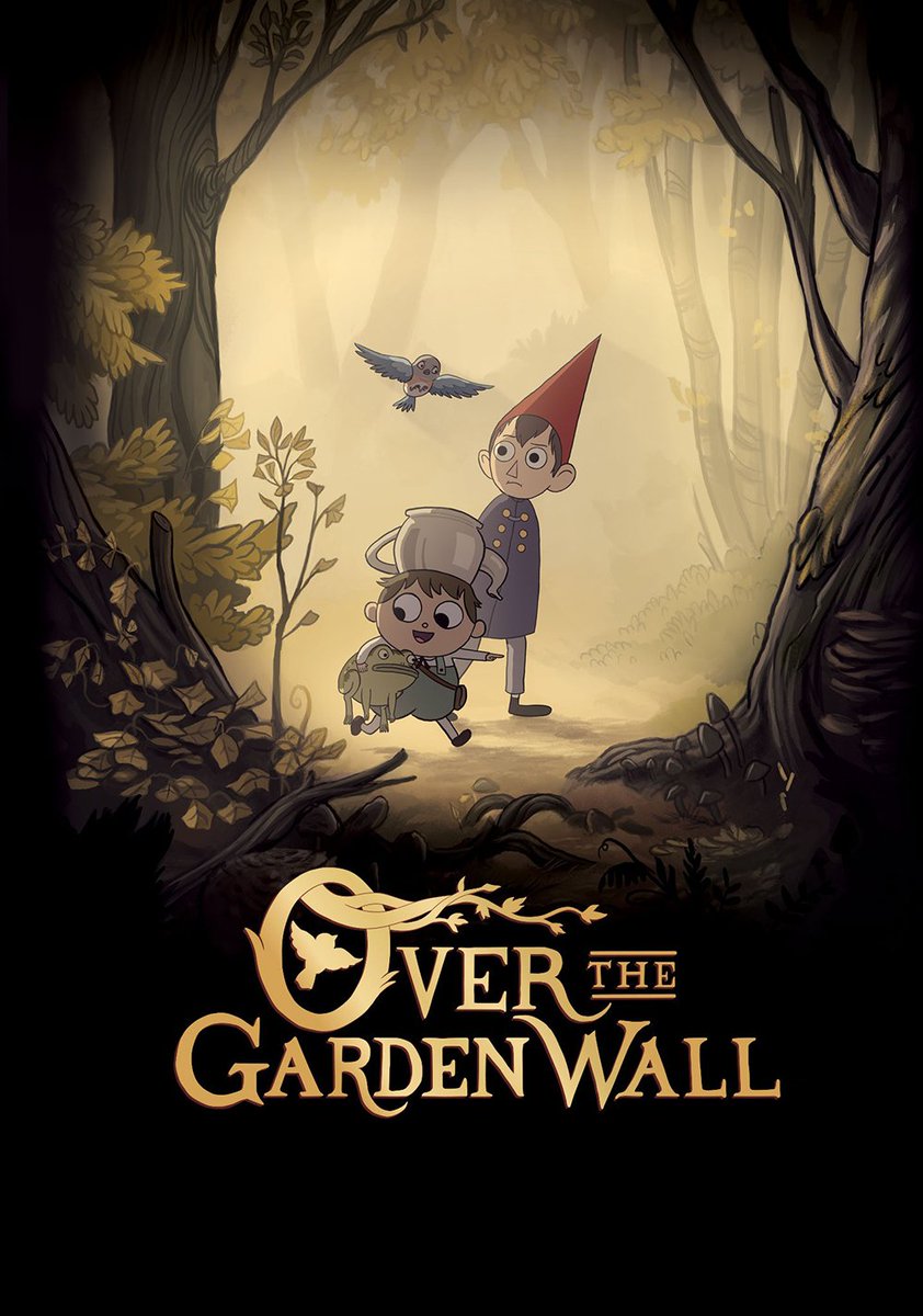 Over the Garden Wall - So this thread is meant to be about new media I experienced this year but I'm breaking that rule here because it's a 10/10 and I love it it slaps.