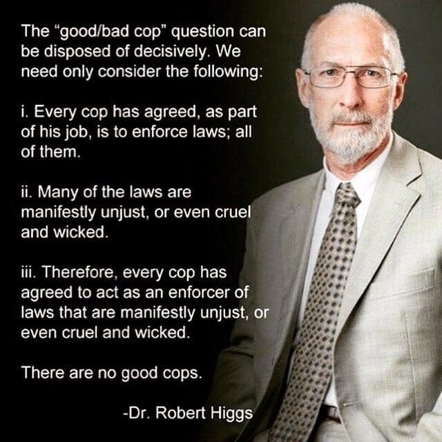 Good cops? True cops? 
Bad cops, blue cops?

All
Cops
Are
Bad
Cops.

Police commit themselves to enforce ALL laws—many of which are evil and wrong. A good person cannot enforce an evil mandate. All cops are bad. #EndQualifiedImmunity #EndDrugLaws #EndNoKnockRaids