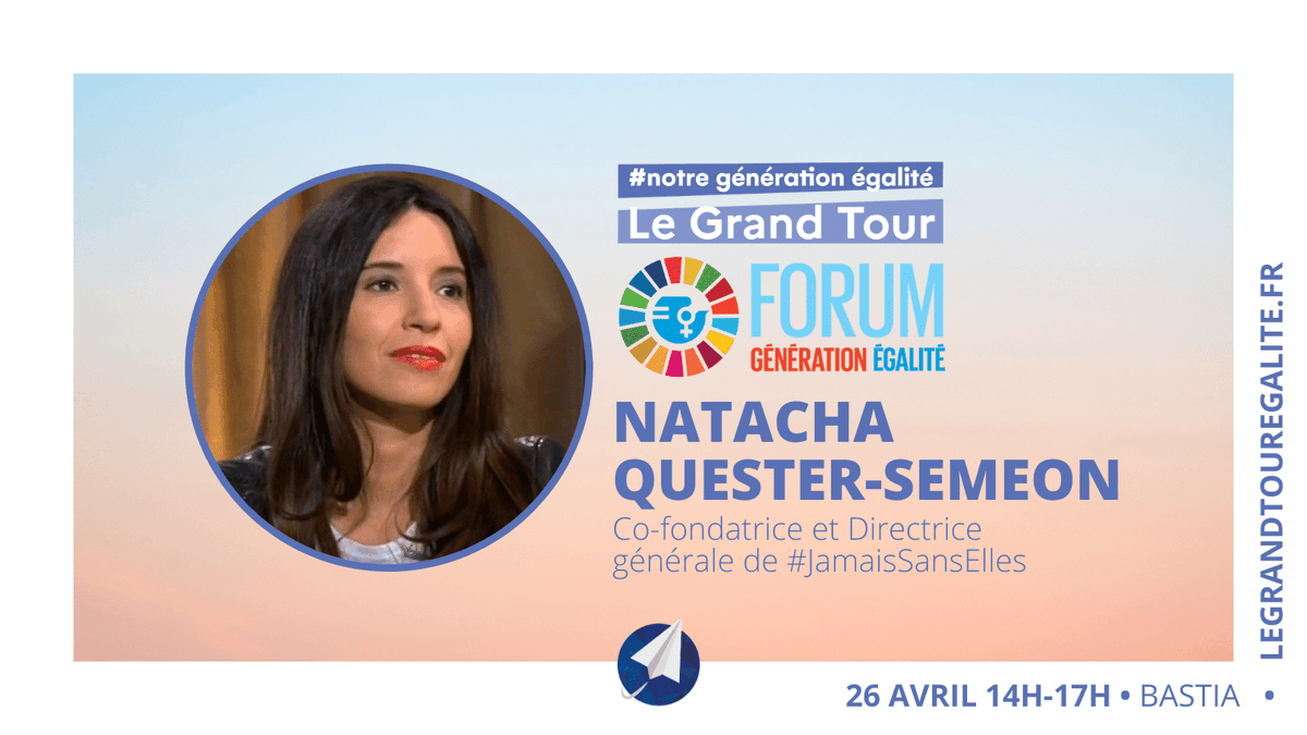 JamaisSansElles's tweet image. #NotreGénérationÉgalité Rdv le 26 avril 14h pour la 9e étape de #LeGrandTour pour un dialogue avec @NatachaQS, directrice générale de @JamaisSansElles et @AdeMontchalin, à l’Institut Régional d'Administration de Bastia. LIVE ▶️ legrandtouregalite.fr #JamaisSansElles #W20France