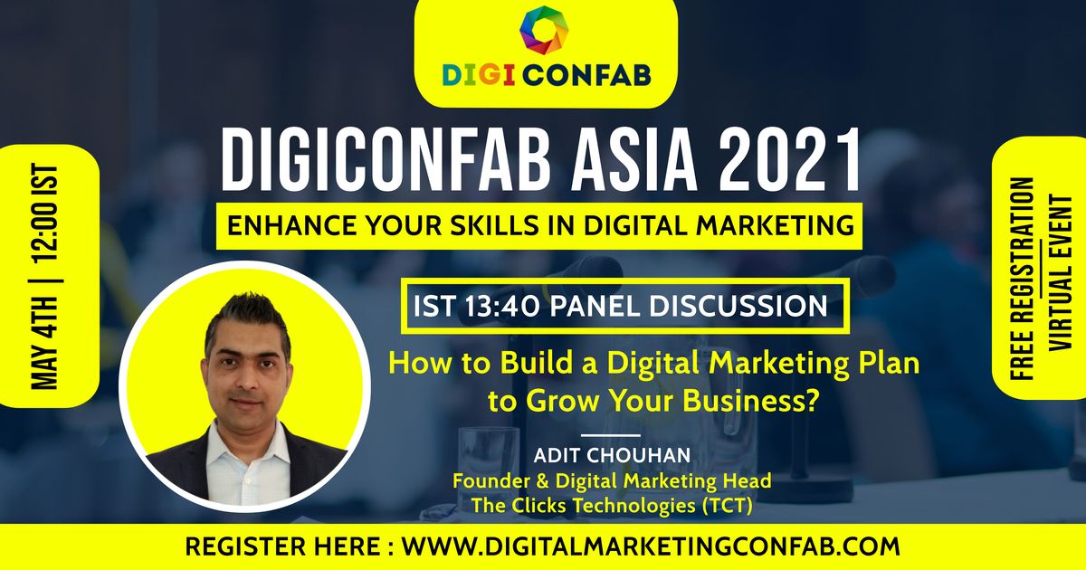 CLICKS_Tech's tweet photo. Our Founder, Mr. Adit Chouhan, will be speaking at #DigiconfabAsia 2021 on 4th May at 13:40pm on 'How To Build A Digital Marketing Plan To Grow Your Business?' Sessions: 12pm to 5pm.
Register Today - https://t.co/pREheK5ZN2
#DigitalTransformation #Digital #marketing #Leadership https://t.co/oYcOrUwFRG