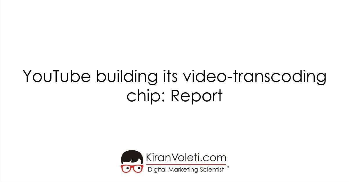 kiranvoleti's tweet image. #YouTube #videotranscoding #videomarketing #videoadvertising @YouTube