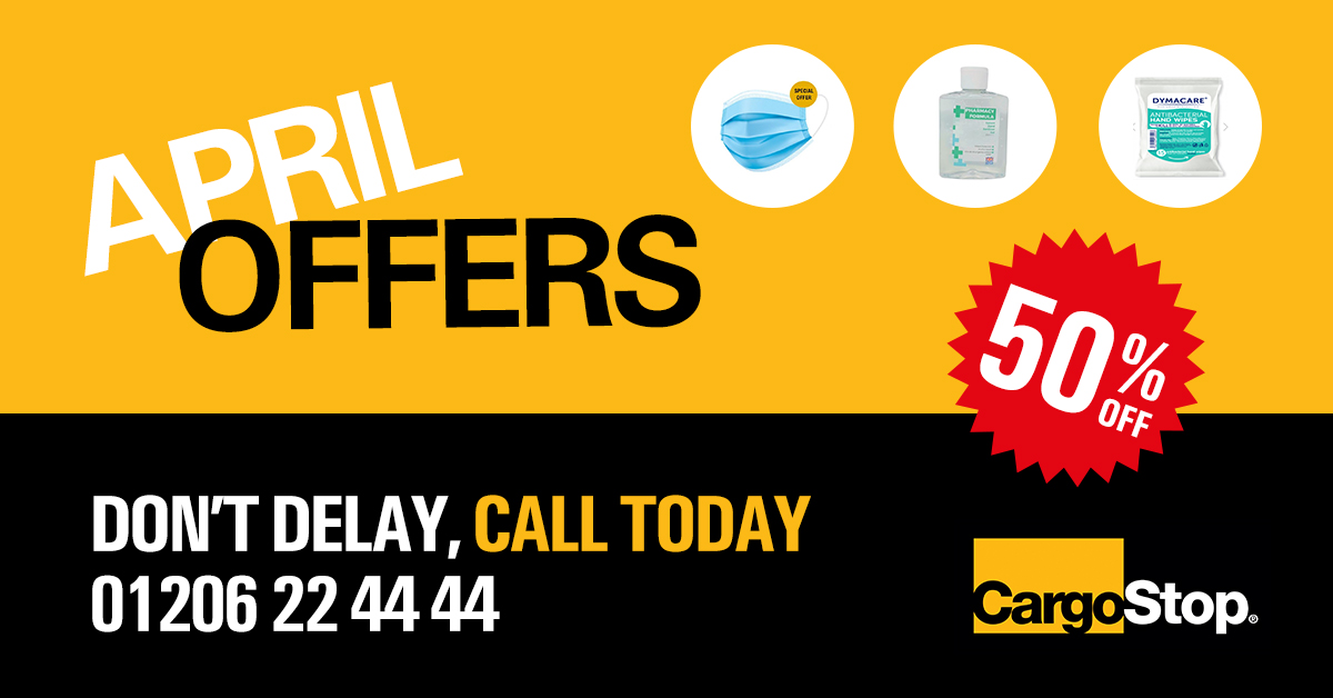 Don't miss out on our April OFFERS. 

From now until the end of April we have 50% OFF selected PPE products including hand sanitiser, masks and wipes. 

Don’t delay, call today - on 01206 224444 or email sales@cargo-stop.com.