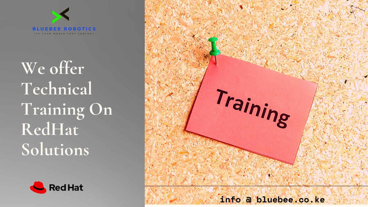 BluebeeRobotics's tweet photo. Do you require Technical Training on red hat for your ICT team? reach us  on 0733-905-709 today for a quote https://t.co/bKuFI65IbU