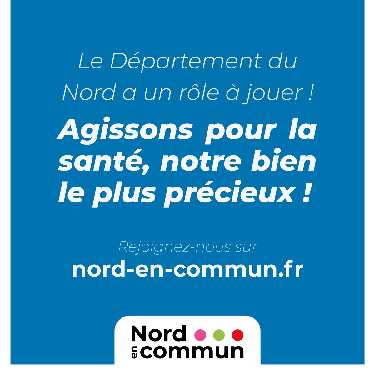 6/6 - Le Département du Nord a un rôle à jouer ! Agissons pour la  #santé, notre bien le plus précieux ! Rejoignez-nous sur  http://nord-en-commun.fr 