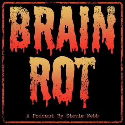 BRAIN ROT!If 80s schlock is your thing, don’t miss  @MrStevieWebb’s phenomenal new podcast, with some truly spectacular guests (yes, yes, including me). Follow  @SteviesBrainRot for deets