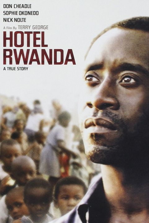 Hotel Rwanda      The Pursuit of Happyness