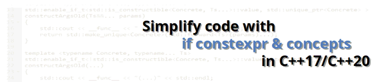 fenbf's tweet photo. See my heavily updated article from this week. #ccp17 and #cpp20 included :)
Simplify Code with if constexpr and Concepts in C++17/C++20 https://t.co/414nloheIY
#programming #cpp https://t.co/HgW16GZw9o