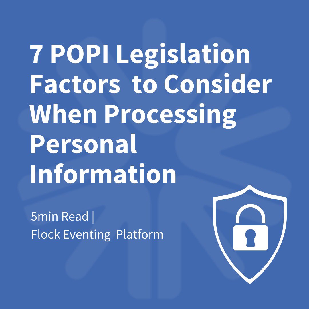 FlockPlatform's tweet photo. We have compiled 7 factors to consider when processing information to ensure you comply with the POIP Legislation
#Flockplatform #events #eventtech #design #virtualevents #eventinsights #POPIA #DataSecurity #EventData https://t.co/Yzx1ApbEfN
