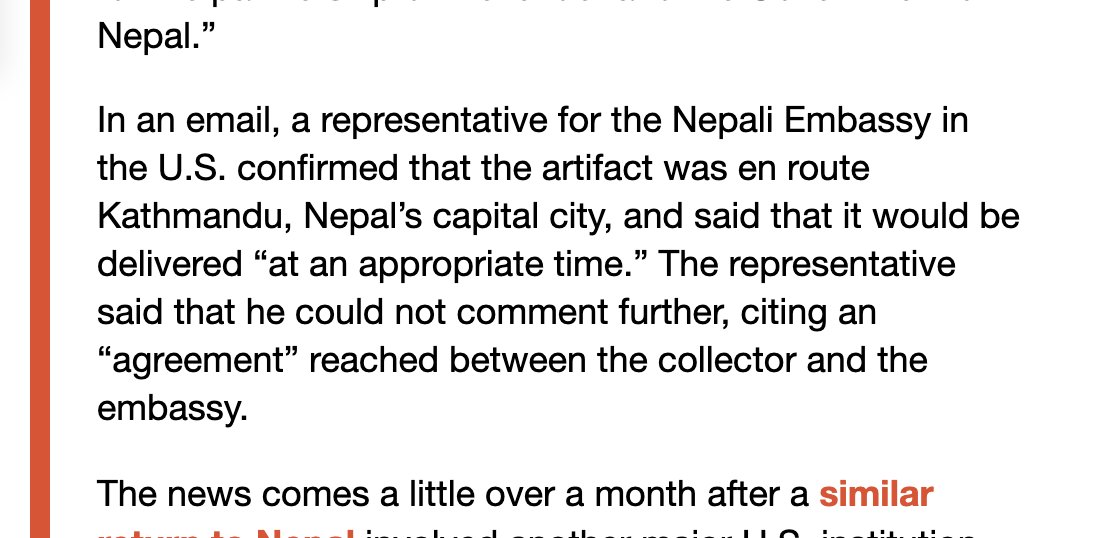 In April 2021, the museum told Art News it was helping repatriate the statue on behalf of its owner, a private collector whose name it "declined to state." The Nepali embassy also couldn't comment because of some confidentiality agreement. BUT.