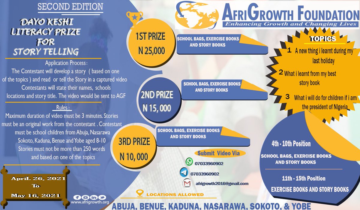AfriGrowth's tweet photo. AfriGrowth Foundation invites submission and entries for the Second Edition of the Dayo Keshi Literacy Prize for Storytelling. school children are invited to submit their short stories based on one of the topics. please see flyer for mor Details on how to participate. https://t.co/9TYs0eqYXC