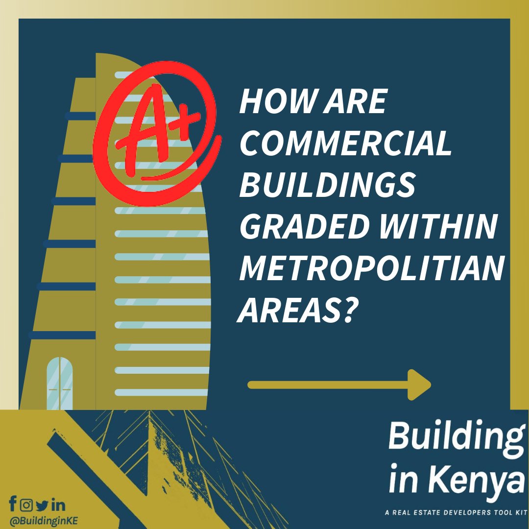 buildinginke's tweet photo. Do you know that commercial buildings are graded?#BuildingClass
#realestate #BuildingClassDefinition
#BuildingInKenya https://t.co/EfwiQdxrZH