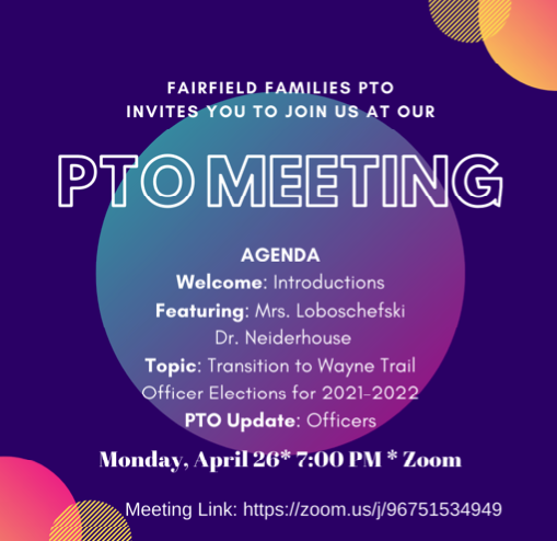This is just a friendly reminder that tonight at 7:00, we will be holding the last Fairfield Families Meeting of the year.  Please join us if you are interested.  Here is the Zoom link:  zoom.us/j/96751534949