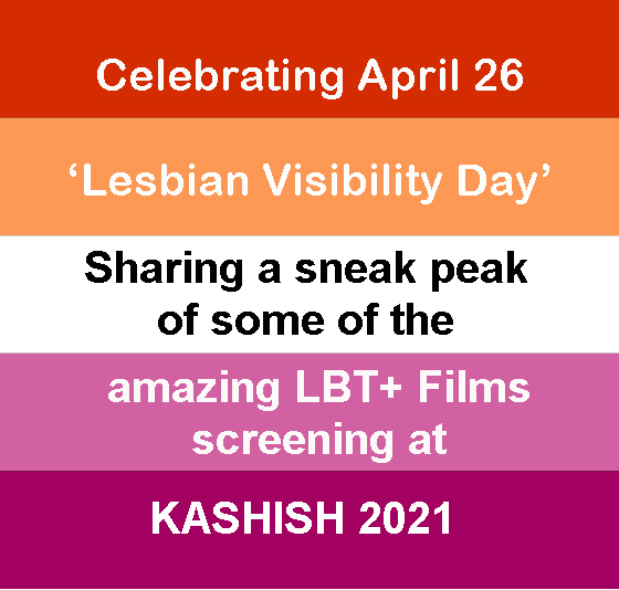 KashishFilmFest's tweet photo. 𝐂𝐞𝐥𝐞𝐛𝐫𝐚𝐭𝐢𝐧𝐠 𝐀𝐩𝐫𝐢𝐥 𝟐𝟔𝐭𝐡, '𝐋𝐞𝐬𝐛𝐢𝐚𝐧 𝐕𝐢𝐬𝐢𝐛𝐢𝐥𝐢𝐭𝐲 𝐃𝐚𝐲'. 
This year @KashishMIQFF boasts of showcasing exhilarating works of SIXTY Female Filmmakers from around the world. 
Sharing here 3 LBT+ films that will screen at #KASHISH2021 https://t.co/ApHxlBUcwW