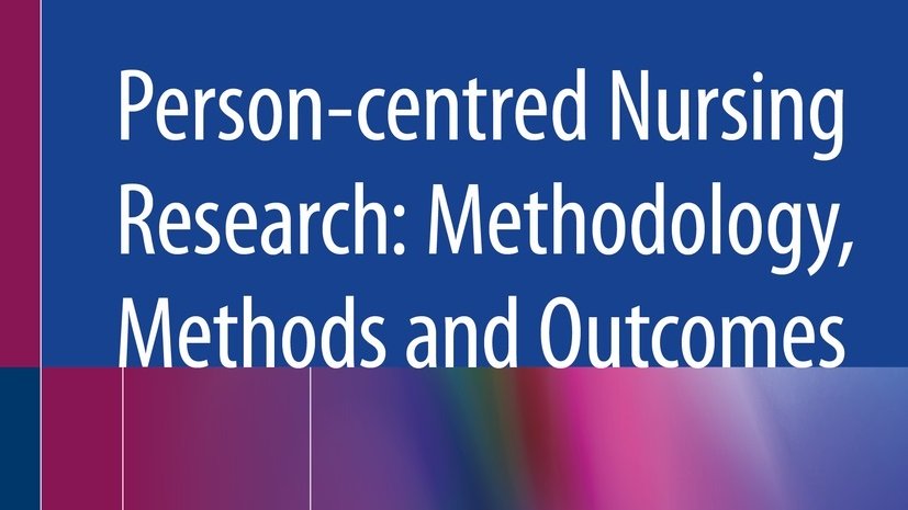 Read 'Person-centred Nursing Research: Methodology, Methods and Outcomes' 1st international collection of doctoral level nursing research on person-centredness bit.ly/32R7XhM @JanDewing @ProfBrendan @tanya_mccance @RegionSigma @DnQmu @RichardRicciar3 @QMUDCA