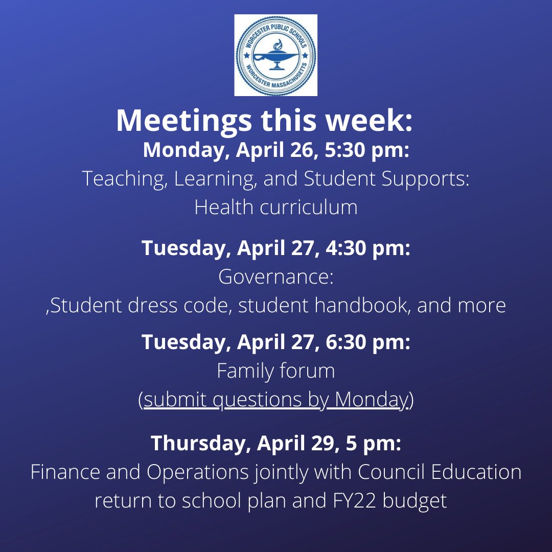 TracyNovick's tweet image. #WorcSchools this week! 
MONDAY 5:30:
TLSS: health curriculum
TUESDAY 4:30:
Governance: dress code, student handbook 
TUESDAY 6:30:
Family forum: K-8 five day return next week
questions due by 6 today!
THURSDAY 5:
F&amp;amp;O joint meeting w/ Council Education on return to school &amp;amp; FY22!