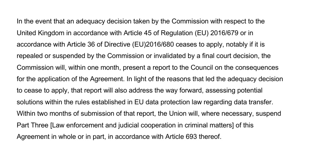 2/ In the case that a data protection adequacy decision is ended, it's *possible* that the EU will end criminal law cooperation under the deal as a whole ("where necessary").