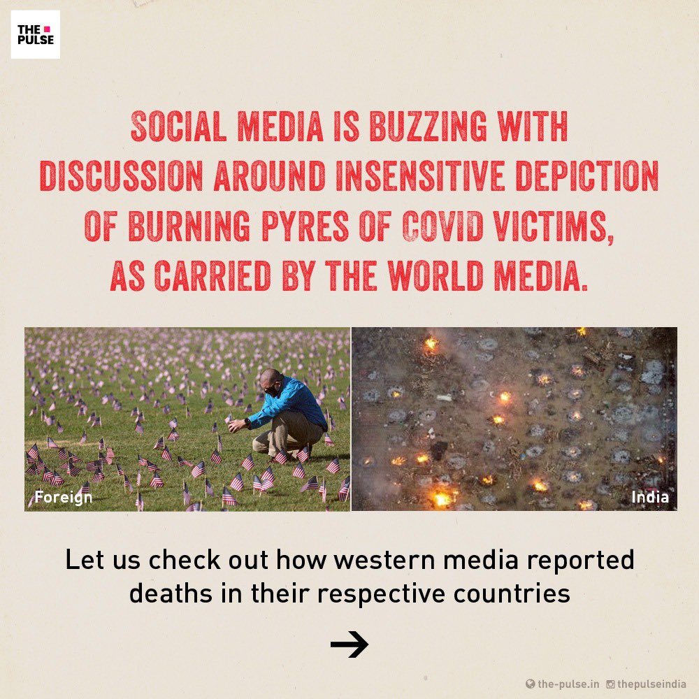 Today’s  #Pulspective is an attempt to see how Global media, as represented by  @nytimes  @Reuters  @TheEconomist  @guardian or for that matter  @WaPo reported deaths in US and UK; do compare it to their reporting of Indian deaths.