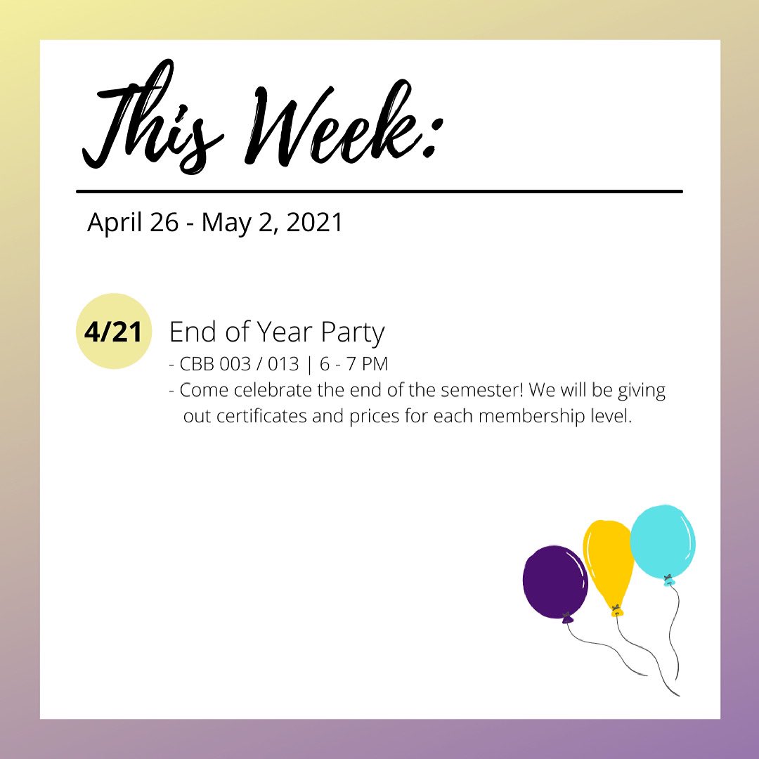 It’s the last event of the semester. We hope to see you there!🎉💜💛