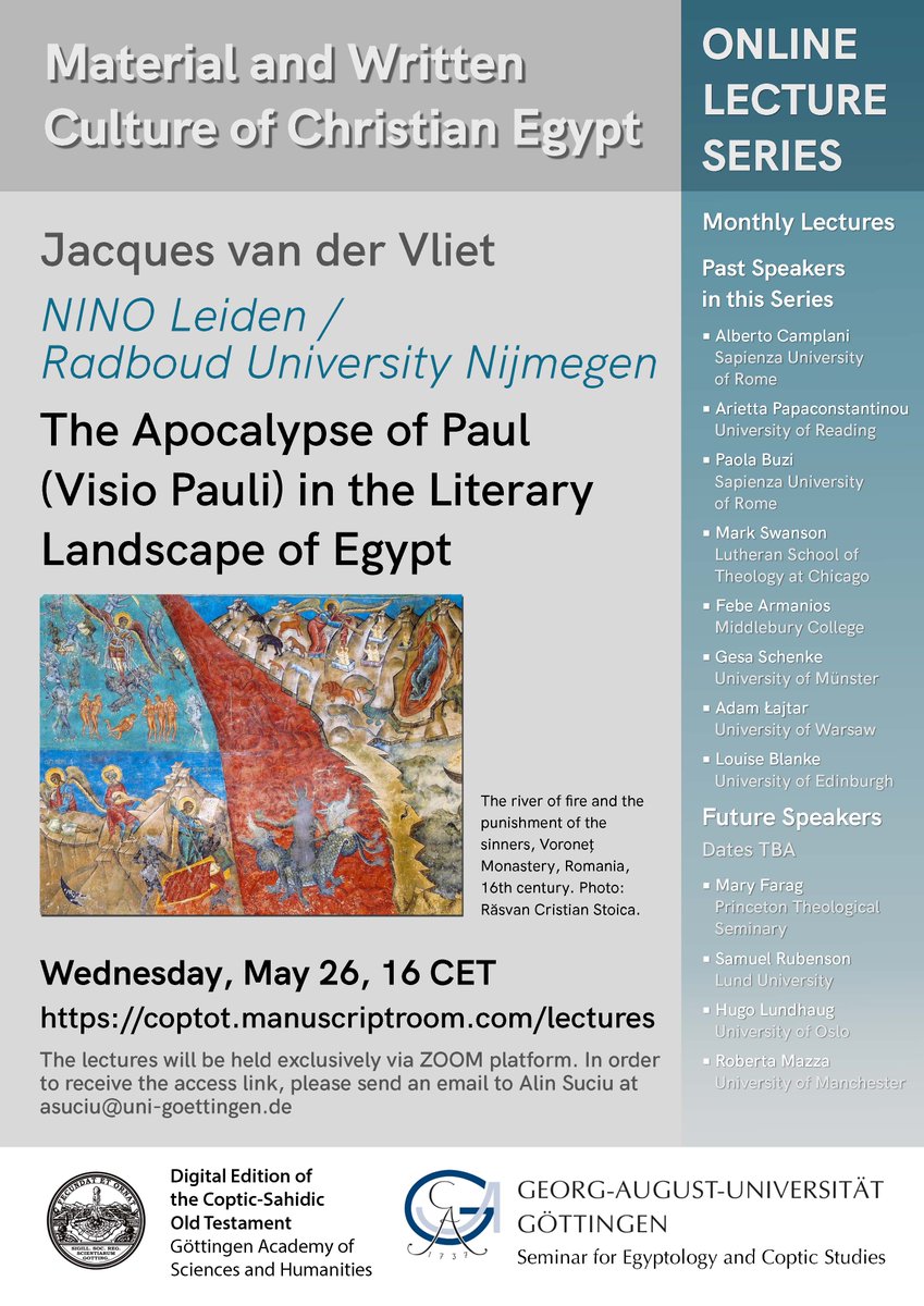 The next speaker in our online lecture series will be Jacques van der Vliet, one of the most accomplished scholars of Coptic and Christian Egypt. 
If you want to join the email list for the lecture series, you can do that by sending me an email (the address is on the poster).