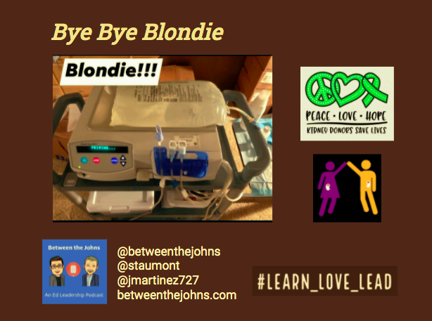 It’s new kidney day and a new episode. Check out Bye bye Blondie: John M’s kidney transplant journey. @RowlandSchools @EdumatchPN #PodcastEdu #PodcastEdCue #Learn_Love_Lead #WeAreRUSD