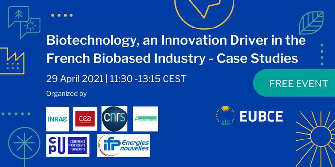 Biotechnology, an Innovation Driver in the French Biobased Industry:This free #EUBCE2021 event focuses on the role that biotechnology companies have in French #bioeconomy with companies, startups&research institutes sharing their experiences&good practices bit.ly/3v4nsPt