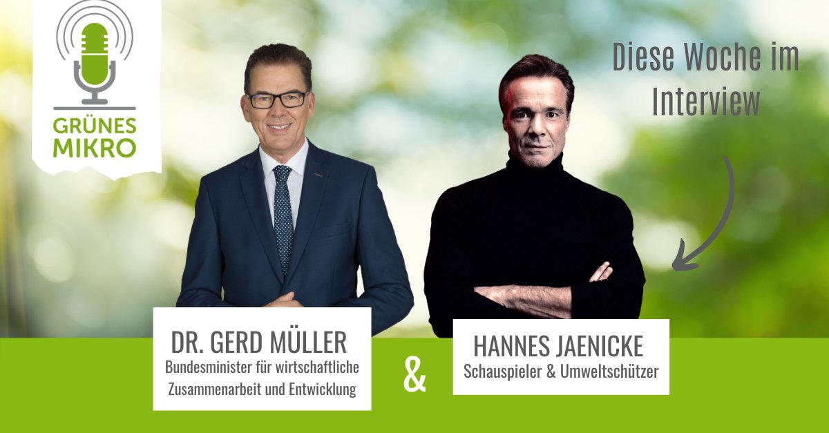 #Podcasttipp🎙️: Minister Müller und @HannesJaenicke sprechen bei #GrünesMikro über die Klimakrise und die Herausforderungen der nächsten 30 Jahre. #Lieferkettengesetz #SDGs 

➡️ gruenes-mikro.de/bundesminister…