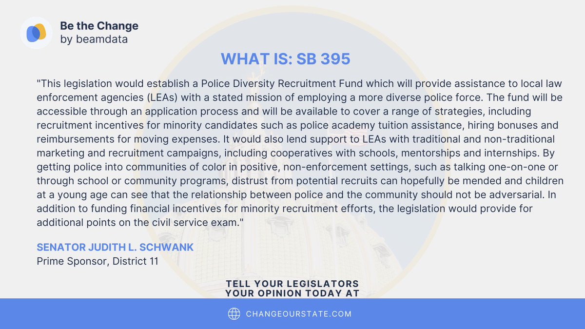 beamdata's tweet image. Spotlight on SB 395 prime sponsored by @SenJudySchwank. SB 395 is a part of a package of legislation (SB 394 and SB 391) that aims to improve relations between communities and their police forces. Read the snapshot and head to ChangeOurState.com to share input!