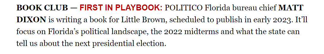 Mdixon55's tweet image. Some personal/professional news: I'll be writing a book about Florida's role influencing the national political landscape, with focus on 2022 and how Florida gives us a glimpse into the fast-developing 2024 fight to come.

 politico.com/newsletters/pl…
