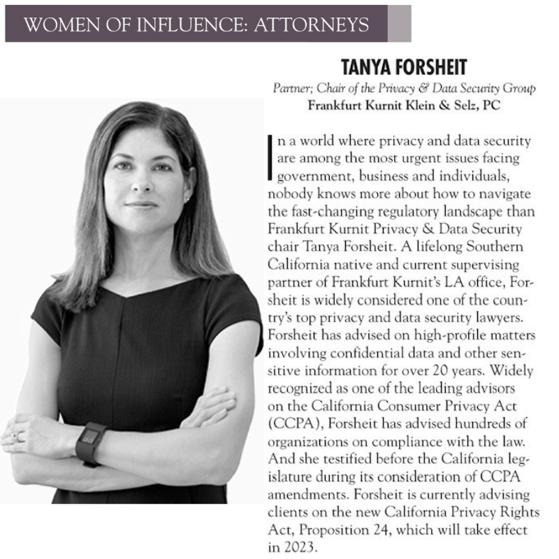 FrankfurtKurnit's tweet photo. Congratulations to Tanya @Forsheit, our Privacy & Data Security Group Chair and LA Office Supervising Partner for being recognized by the @LABJnews in their Women of Influence: Attorneys edition. #womenofinfluence #attorneys #losangeles #labusinessjournal #frankfurtkurnit https://t.co/k38tIaRJPN