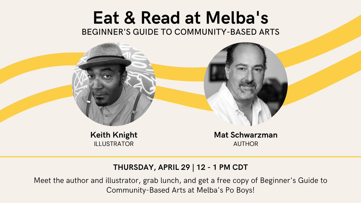 newvillagepress's tweet photo. Don’t miss the upcoming #EatandRead at @EatAtMelbas! Co-authors @KeefKnight and @MatSchwarzman will virtually attend the celebration of Beginner’s Guide to Community-Based Arts. Guests at Melba’s in New Orleans can grab lunch and get a free copy of the book. https://t.co/VggGq3xMkJ