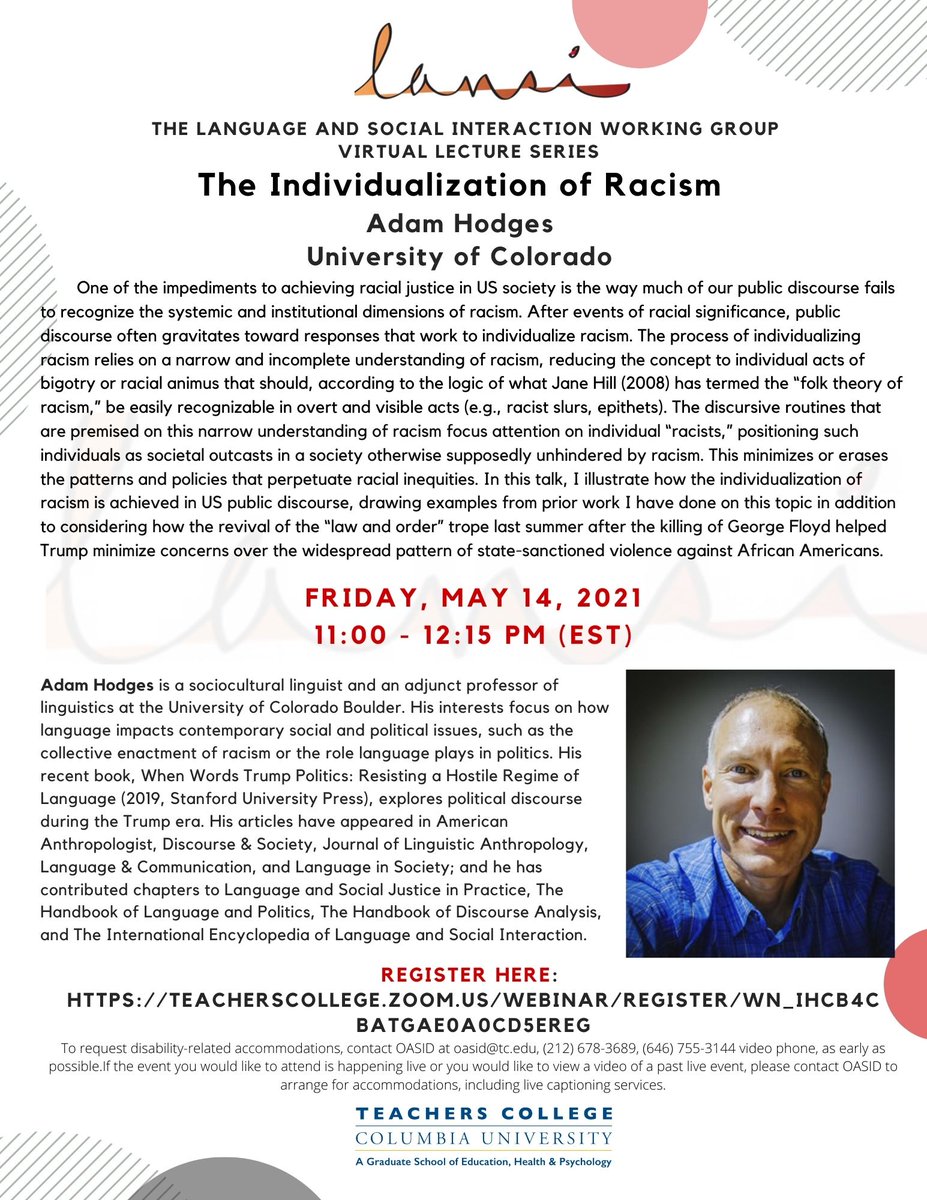 lansi_tc's tweet image. Drumroll please 🥁 the last talk in the #LANSIVirtualLectureSeries features Adam Hodges from University of Colorado! Don&apos;t miss his talk, titled &apos;the Individualization of Racism.&apos; Register now! teacherscollege.zoom.us/webinar/regist… @tcsaltjournal @lsi_nca @NatComm @ICA_Language @AAALinks