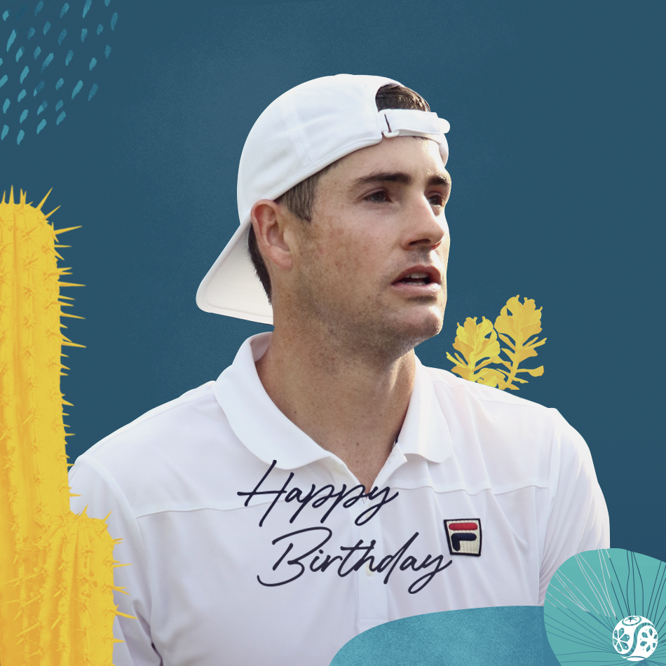 Can\t wait to see you in Cabo! Happy 36th Birthday, John Isner!  