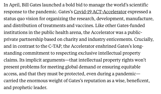 I'm referring to Gates and his allies' documented role in killing early efforts by open science advocates to remove intellectual property from the equation re: COVID-19 vaccination R&D efforts. Unfortunately, Gates and the IFPMA won, and we're all paying the price for it.