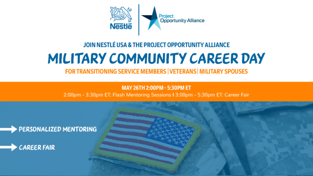 Join Nestlé &amp; the Project Opportunity Alliance at Military Community Career Day - May 26th @ 2PM ET #emp bit.ly/3aGQ3mj