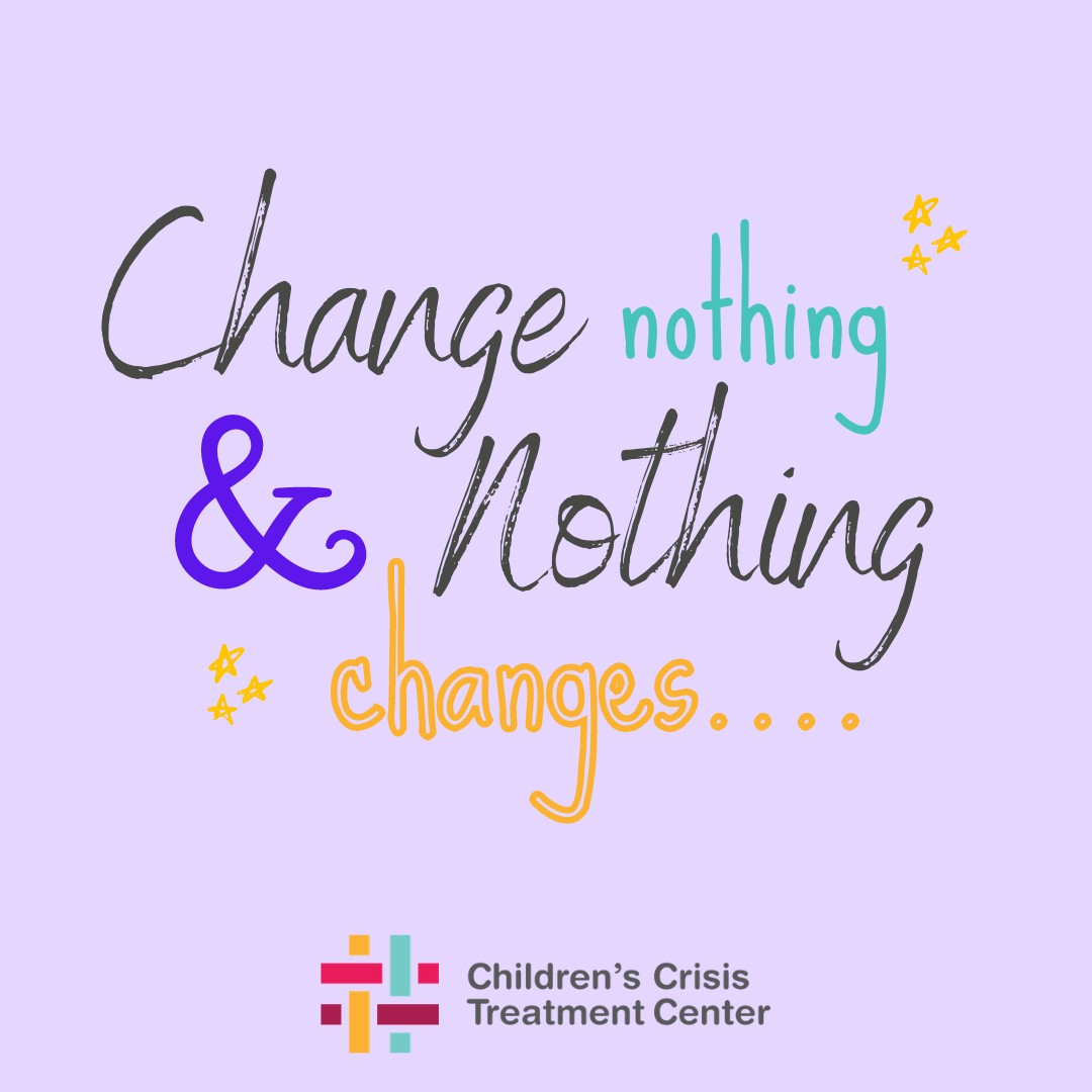 Change nothing &amp; nothing changes… so what will you change this week to make it better than before? #mondaymood #cctckids