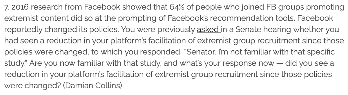 Then UK MP  @DamianCollins writes "research from Facebook showed that 64% of people who joined FB groups promoting extremist content did so at the prompting of Facebook’s recommendation tools" and asks about related policy changes: 6/