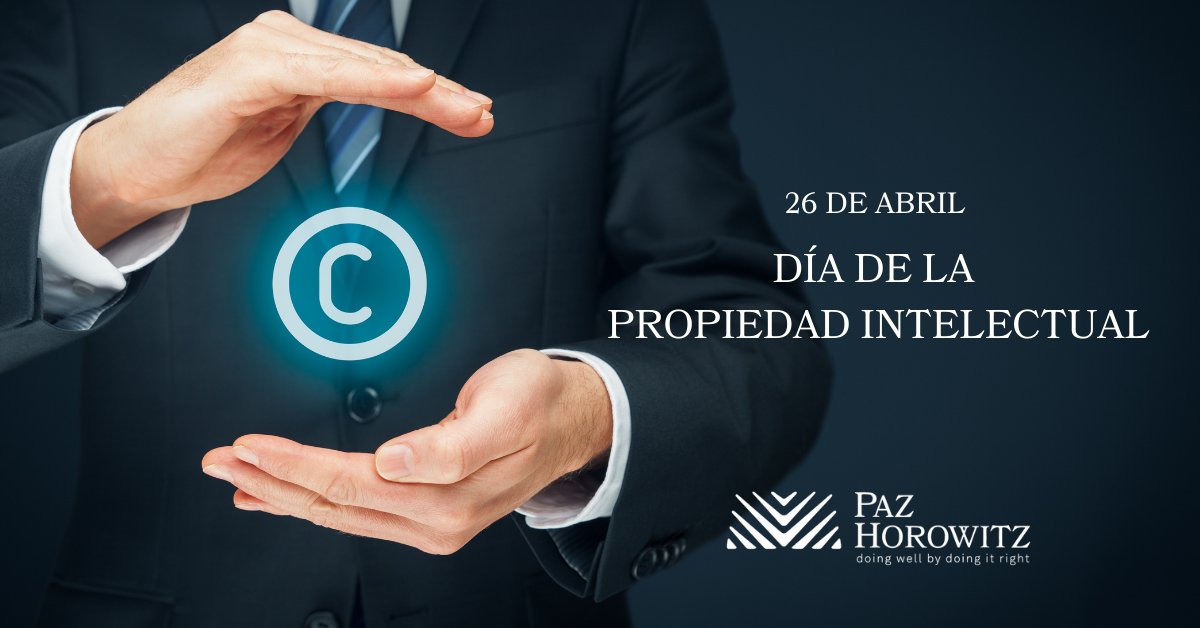 Hoy se celebra el Día Mundial de la #PropiedadIntelectual
la cual es clave para fomentar innovación, la creatividad y potenciar el crecimiento de los emprendimiento y negocios. 

Síguenos en nuestras #RRSS  y conoce más sobre este interesante tema.

#PazHorowitz #WorldIPDay