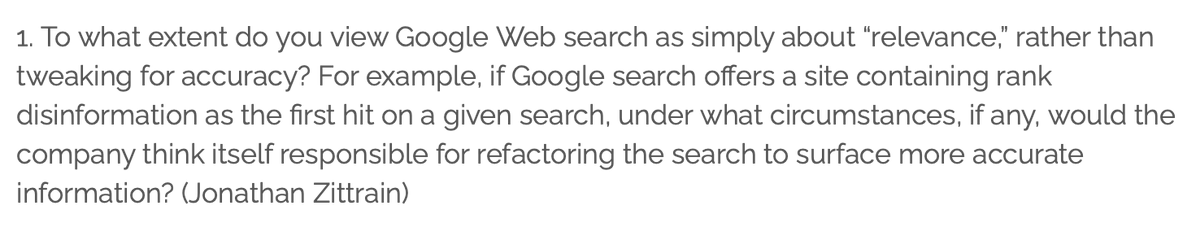 Then  @zittrain asks about Google's responsibility to surface accurate info: "To what extent do you view Google Web search as simply about “relevance,” rather than tweaking for accuracy?: 10/