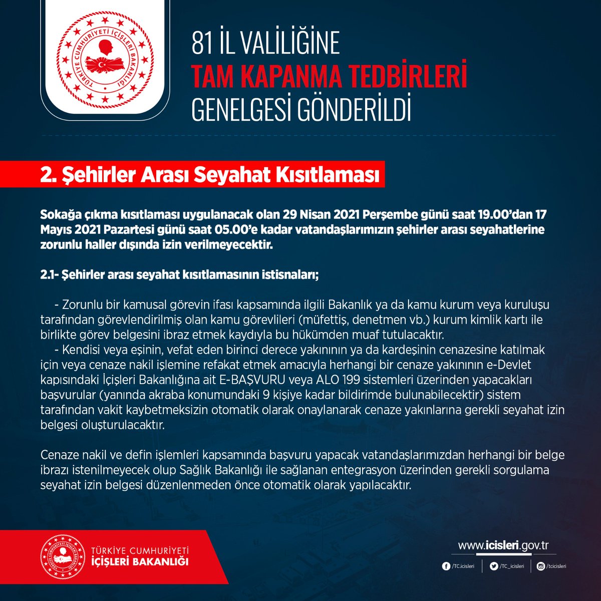 TC_icisleri's tweet photo. 81 İl Valiliğine 29 Nisan - 17 Mayıs tarihleri arasında alınacak olan tedbirlerle ilgili Tam Kapanma Tedbirleri Genelgesi gönderildi ⬇️⬇️ https://t.co/wNPRmmtLQ1