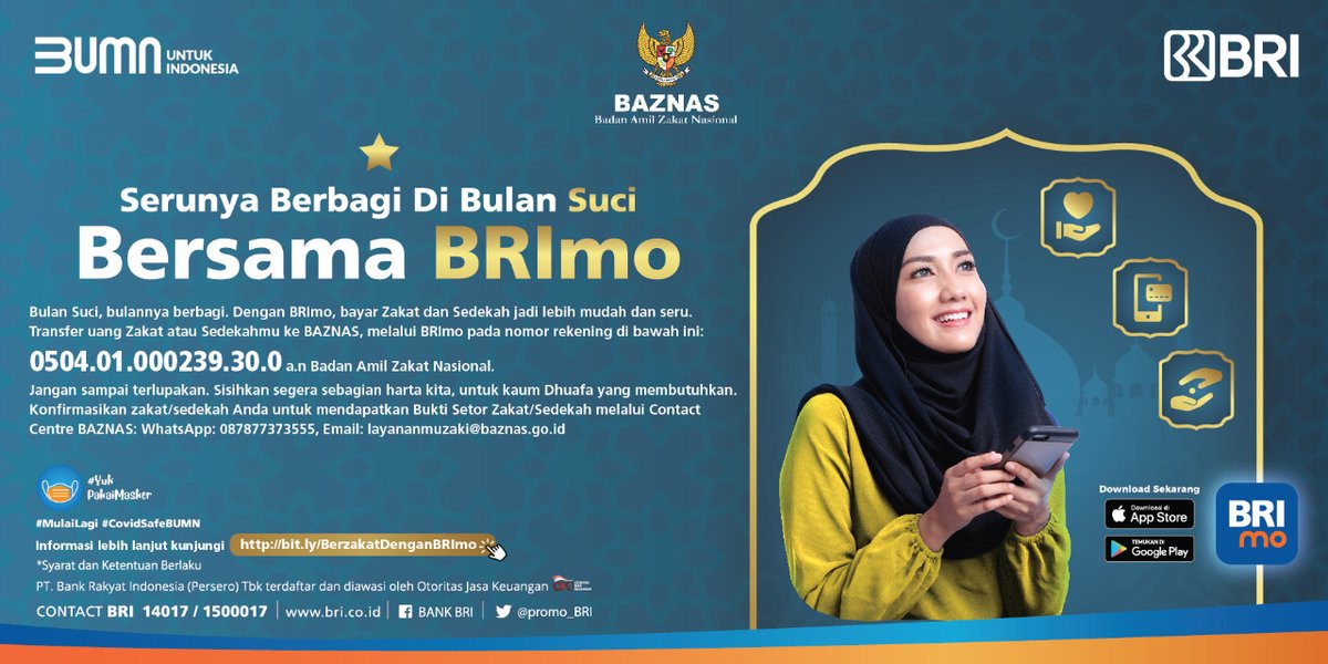 Sobat BRI,
Serunya berbagi di bulan suci bersama BRImo. Bayar zakat dan sedekah jadi lebih mudah dan seru, transfer uang zakat atau sedekahmu ke <a href="/baznasindonesia/">BAZNAS</a> melalui BRImo.

Info lebih lanjut klik: bit.ly/BerzakatDengan…
#BRImo #SemuaPakeBRImo