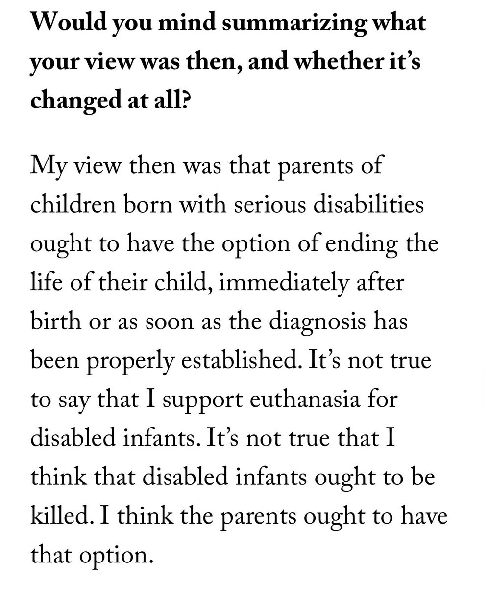 2) This bit, where Singer repeats his claim that parents should be allowed to murder their disabled children and then embraces the fact that it’s an ableist position. 3/5